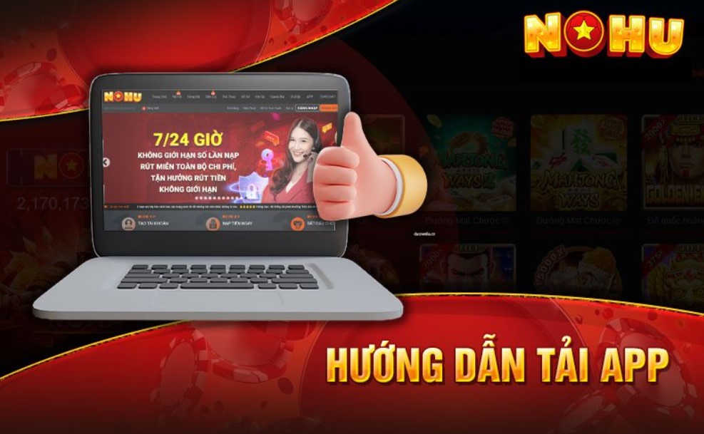 Giới thiệu Tải App Nohu90 app – ứng dụng cá cược uy tín