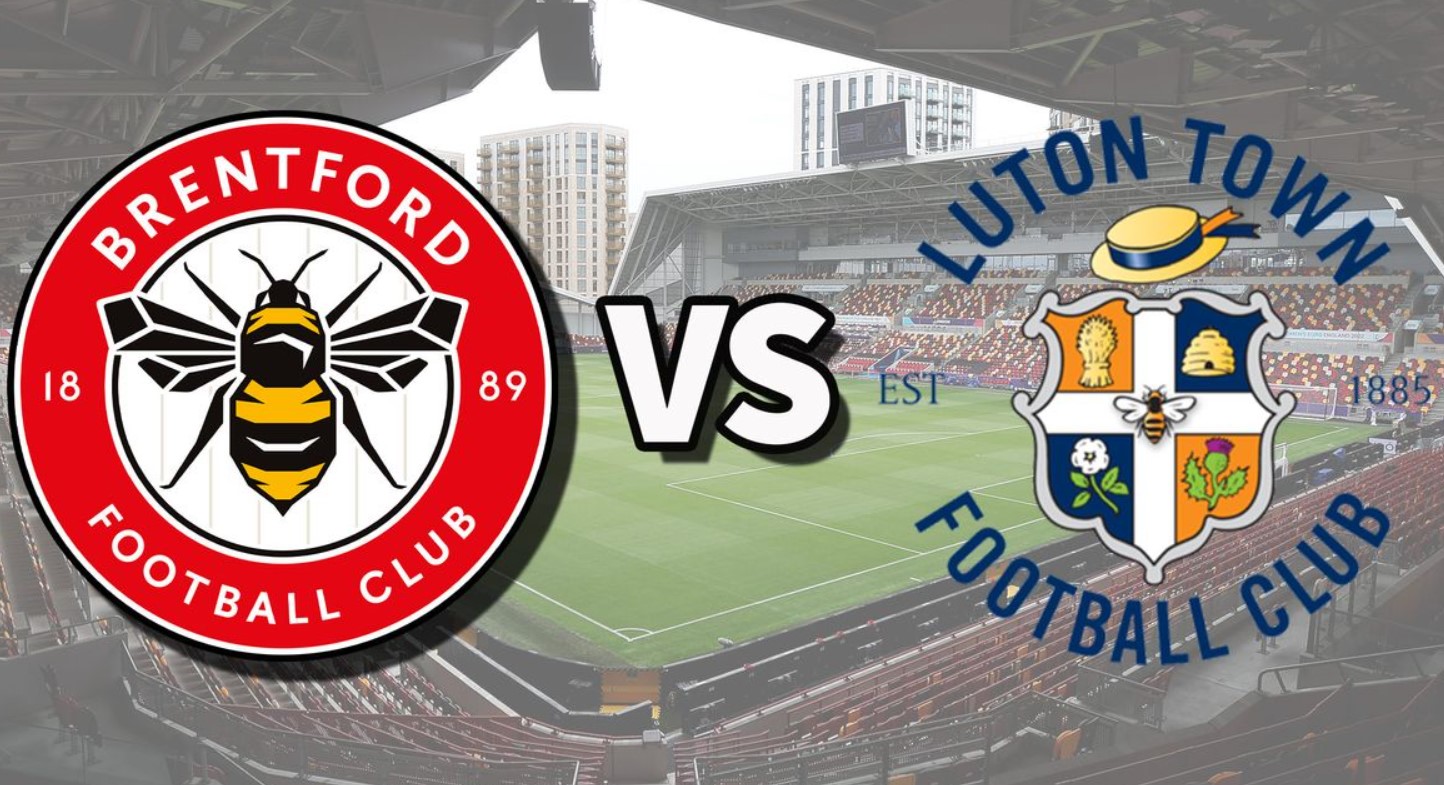 Thông tin về trận đấu Luton vs Brentford