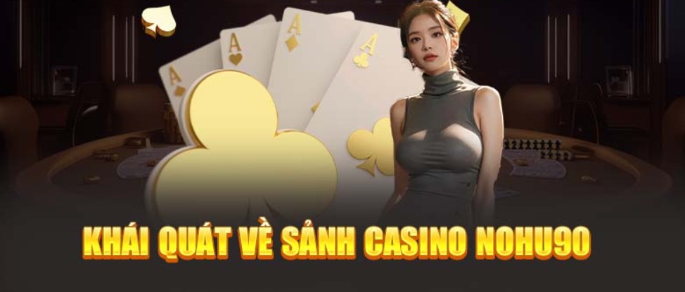 Sảnh AG Casino Nohu90