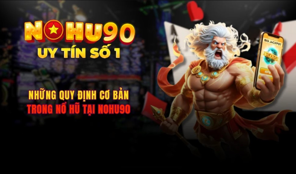 Chi tiết kho game bài đổi thưởng tại Nohu90